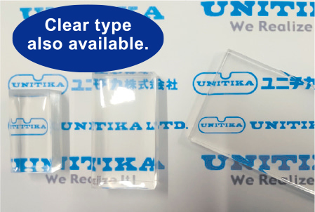 We have also developed a clear, colorless type.