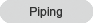 Piping